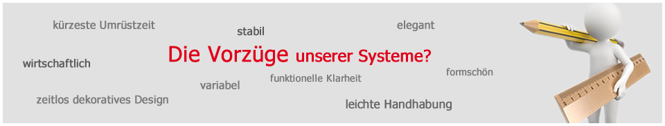 Orgasystems - die Vorzüge unserer Systeme